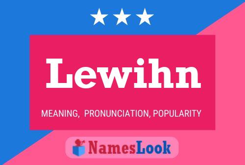 Постер имени Lewihn