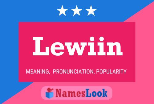 Постер имени Lewiin