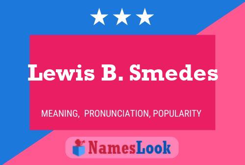 Постер имени Lewis B. Smedes