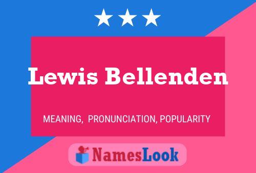 Постер имени Lewis Bellenden