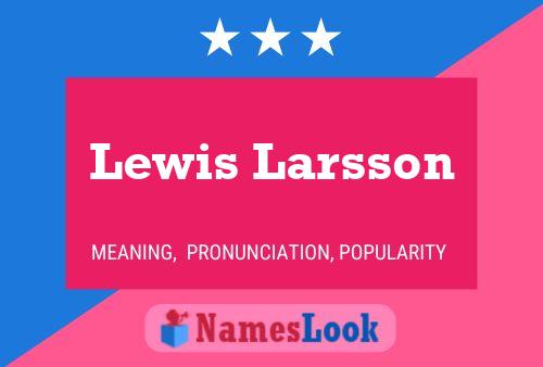 Постер имени Lewis Larsson