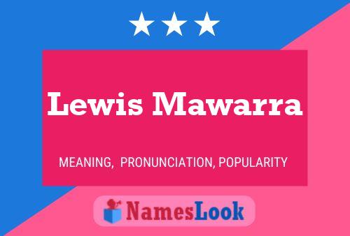 Постер имени Lewis Mawarra