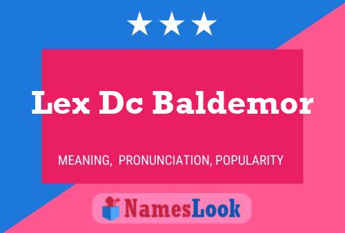 Постер имени Lex Dc Baldemor