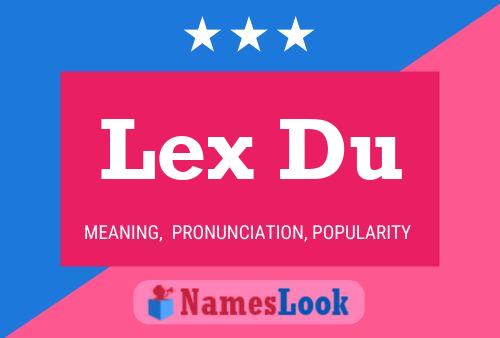 Постер имени Lex Du