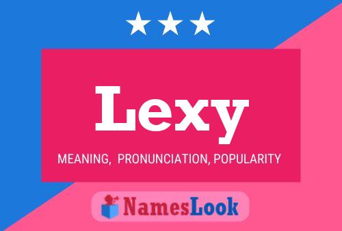 Постер имени Lexy