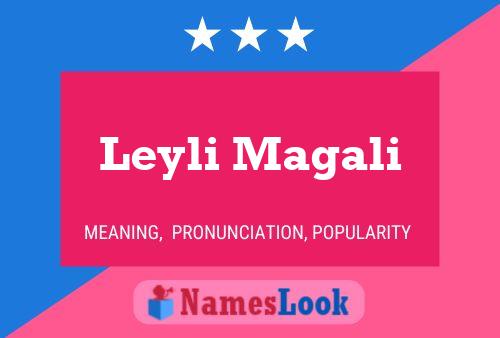 Постер имени Leyli Magali