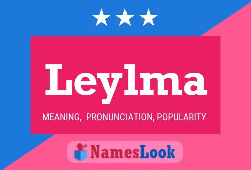 Постер имени Leylma