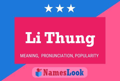 Постер имени Li Thung