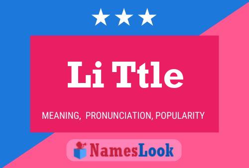 Постер имени Li Ttle