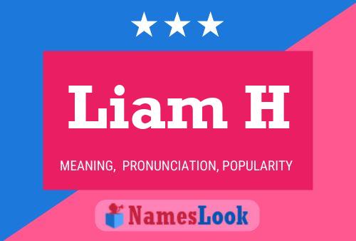 Постер имени Liam H