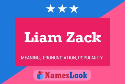 Постер имени Liam Zack