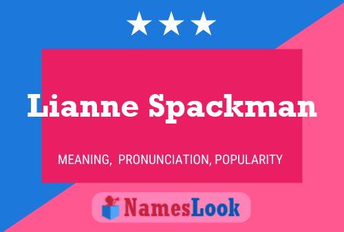 Постер имени Lianne Spackman