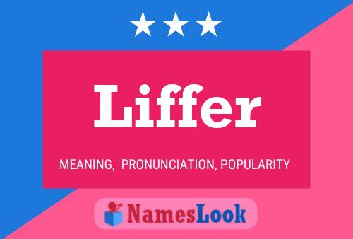 Постер имени Liffer