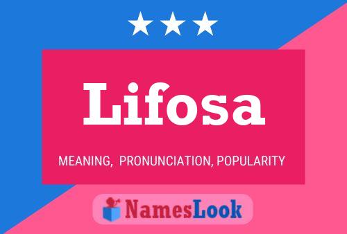 Постер имени Lifosa