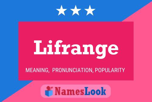 Постер имени Lifrange