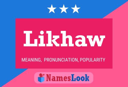 Постер имени Likhaw