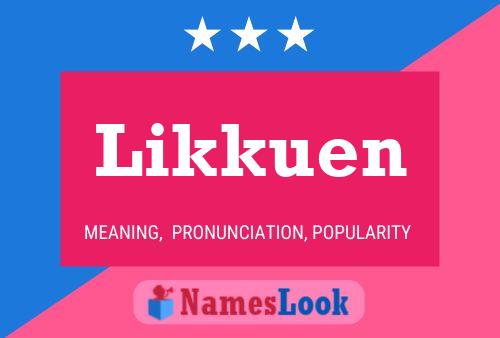 Постер имени Likkuen