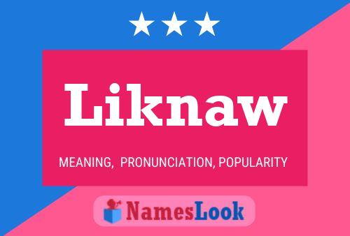 Постер имени Liknaw