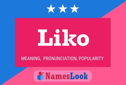 Постер имени Liko