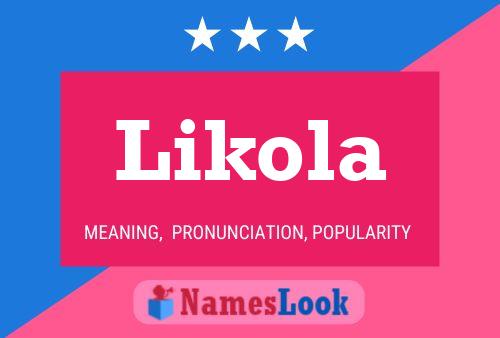 Постер имени Likola