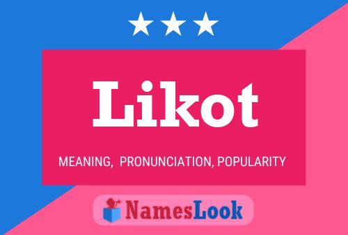 Постер имени Likot