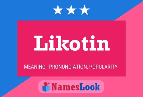 Постер имени Likotin