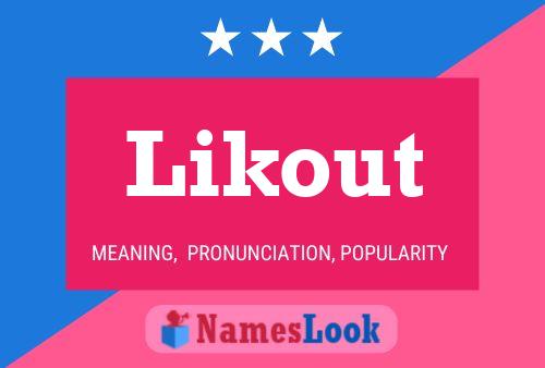 Постер имени Likout