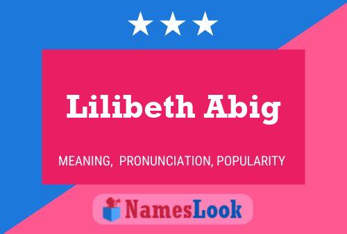 Постер имени Lilibeth Abig