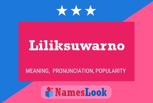 Постер имени Liliksuwarno