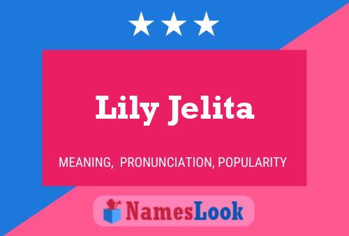 Постер имени Lily Jelita