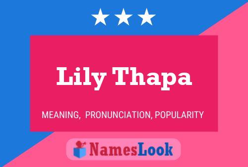 Постер имени Lily Thapa