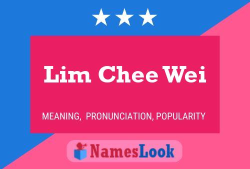 Постер имени Lim Chee Wei