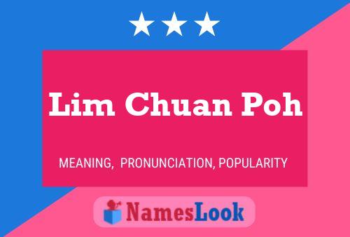 Постер имени Lim Chuan Poh