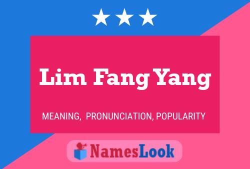 Постер имени Lim Fang Yang