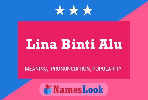 Постер имени Lina Binti Alu