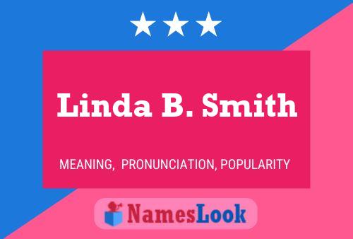 Постер имени Linda B. Smith