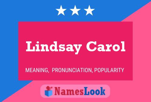 Постер имени Lindsay Carol