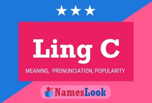 Постер имени Ling C