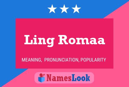 Постер имени Ling Romaa