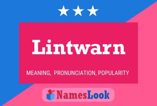 Постер имени Lintwarn