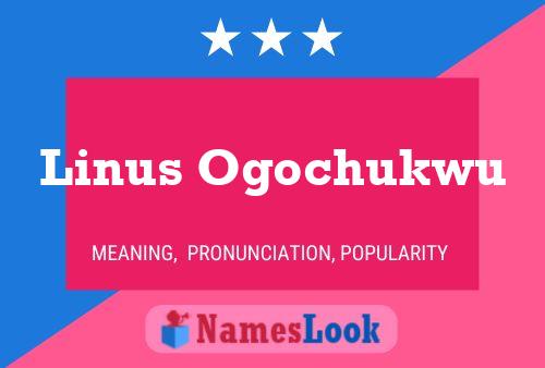 Постер имени Linus Ogochukwu