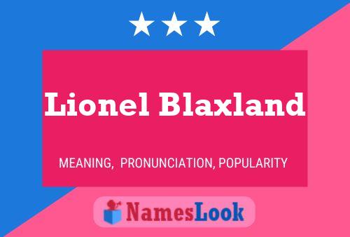 Постер имени Lionel Blaxland