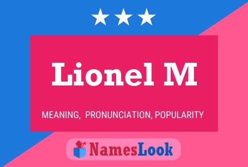 Постер имени Lionel M