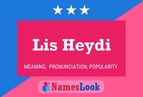 Постер имени Lis Heydi