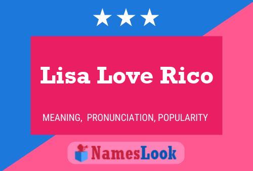 Постер имени Lisa Love Rico