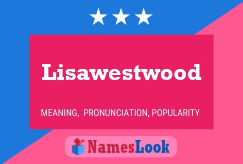 Постер имени Lisawestwood