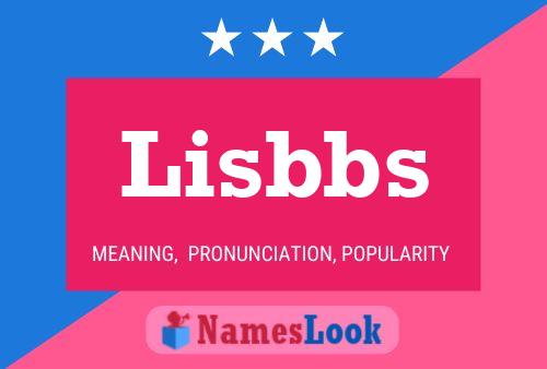 Постер имени Lisbbs