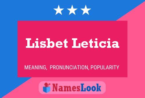 Постер имени Lisbet Leticia