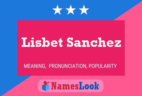 Постер имени Lisbet Sanchez