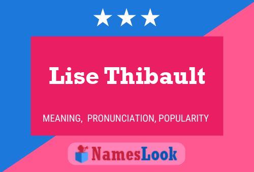 Постер имени Lise Thibault